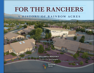 For The Ranchers: A History of Rainbow Acres